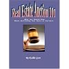 Real Estate Auctions 101:  What You Should Know About Auctioning Your Home or Business (Home Harmony Series)