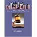 Real Estate Auctions 101:  What You Should Know About Auctioning Your Home or Business (Home Harmony Series)