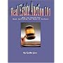 Real Estate Auctions 101:  What You Should Know About Auctioning Your Home or Business (Home Harmony Series)