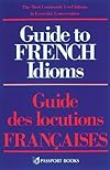 Guide to French Idioms