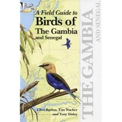 A Field Guide to the Birds of the Gambia and Senegal