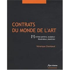 Contrats du monde de l'art : Tome 1, Artiste peintre, sculpteur, illustrateur, plasticien
