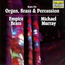 Music for Organ, Brass & Percussion