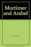 Mortimer and Arabel