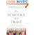 In Schools We Trust: Creating Communities of Learning in an Era of Testing and Standardization