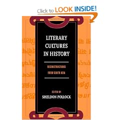 Literary Cultures in History: Reconstructions from South Asia (A Philip E. Lilienthal Book in Asian Studies)
