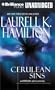 Cerulean Sins (Anita Blake, Vampire Hunter, Book 11)