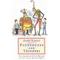 Fattypuffs and Thinifers