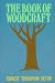 The Book of Woodcraft and Indian Lore by Ernest Thompson Seton