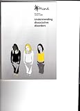 Understanding dissociative disorders