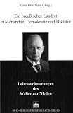 Ein preu�ischer Landrat in Monarchie, Demokratie und Diktatur