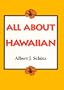 Schutz: All about Hawaiian (Kolowalu Books)