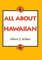 Schutz: All about Hawaiian