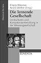 Die lernende Gesellschaft: Lernkulturen und Kompetenzentwicklung in der Wissensgesellschaft