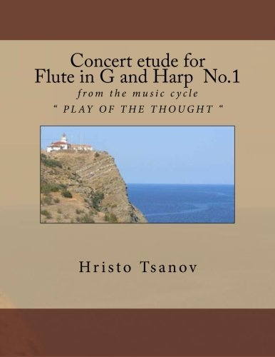 Concert etude for Flute in G and Harp No.1: from the music cycle 