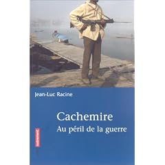 Cachemire : Au p�ril de la guerre
