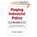 Forging Industrial Policy: The United States, Britain, and France in the Railway Age