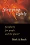 Stepping Lightly
