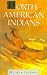 North American Indians Myths and Legends (Myths & Legends)