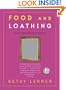 Food and Loathing: A Life Measured Out in Calories