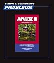 Japanese III - 2nd Ed.: Learn to Speak and Understand Japanese with Pimsleur Language Programs