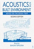 Acoustics in the Built Environment: Advice for the Design Team