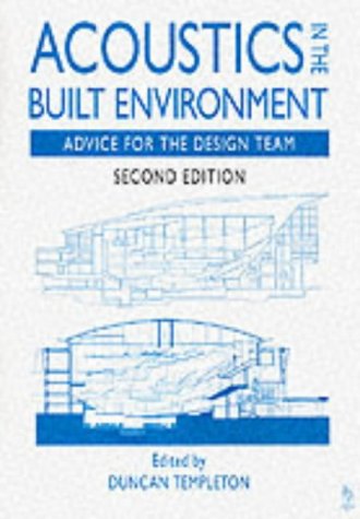 Acoustics in the Built Environment: Advice for the Design Team