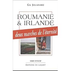 Roumanie et Irlande, deux marches de l'�ternit� Coffret 2 volumes : Maramures terra incognita. Le Connemara pays de l'Imaginaire