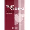 Ticket for Science : Livre du professeur