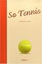 So Tennis : Citations  service