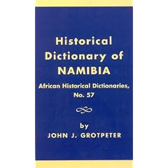 Historical Dictionary of Namibia