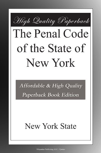 The Penal Code of the State of New York