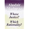 Whose Justice? Which Rationality?
