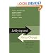 Lobbying and Policy Change: Who Wins, Who Loses, and Why