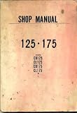 Honda Shop Manual Model CB125, CL125, CB175, CL175 Motorcycles
