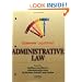 Administrative Law: Keyed to Strauss, Rakoff, Schotland & Farina (Gellhorn & Byse) (Casenote Legal Briefs)