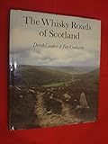 The whisky roads of Scotland