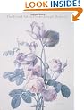 The Floral Art of Pierre-Joseph Redout�
