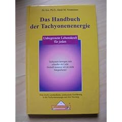 Das Handbuch der Tachyonenernergie