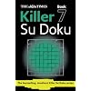 The Times Killer Su Doku Book 7
