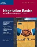 Negotiation Basics: Win-Win Strategies for Everyone (Crisp Fifty-Minute Series)