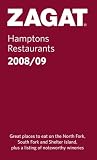  : ZAGAT Hamptons Restaurants 2008/09 (Zagatsurvey Hamptons Restaurants)