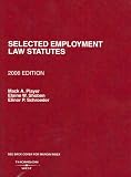 Selected Employment Law Statutes, 2006 Edition