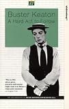 Buster Keaton - A Hard Act To Follow [1987]