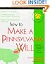 How to Make a Pennsylvania Will: With Forms (Self-Help Law Kit With Forms)