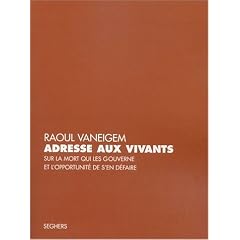 Adresse aux vivants sur la mort qui les gouverne et l'opportunit� de s'en d�faire