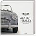 Austin-Healey: Eine Hommage an den britischen Sportwagenklassiker