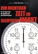 Zur richtigen Zeit im richtigen Markt: So bringen Sie Ihr Depot auf die �berholspur
