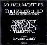 The Hapless Child and Other Inscrutable Stories