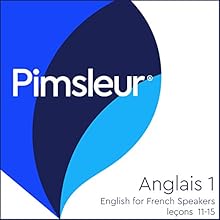 ESL French Phase 1, Unit 11-15: Learn to Speak and Understand English as a Second Language with Pimsleur Language Programs | Livre audio Auteur(s) :  Pimsleur Narrateur(s) :  Pimsleur